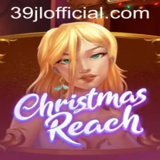 Unveiling ChristmasReach: A Magical Journey with 39JL