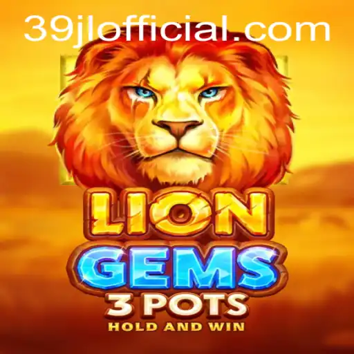 Discover the Thrills of LionGems3pots: A Captivating Gaming Adventure